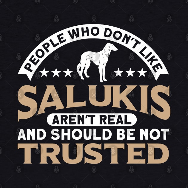 Saluki People Who Don't Like Salukis Dog Owner by Toeffishirts